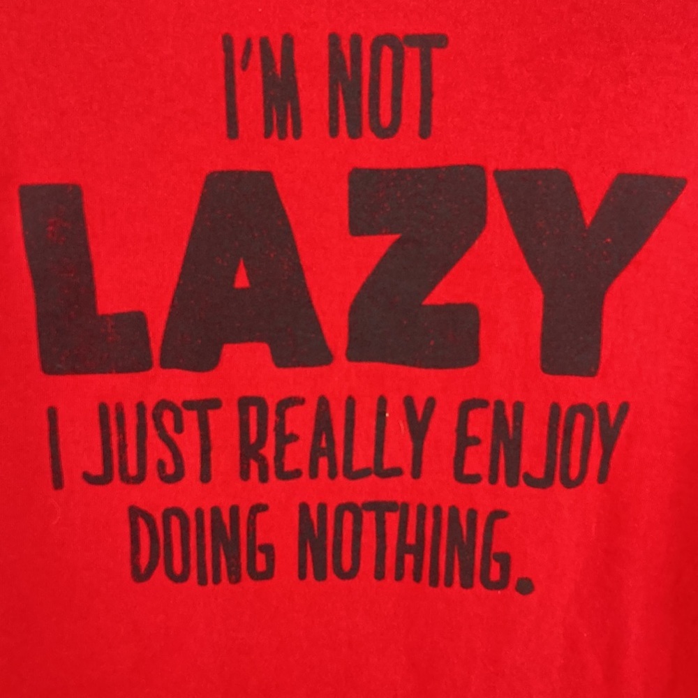Awake "I'm Not Lazy I Just Enjoy Doing Nothing" G… - image 1